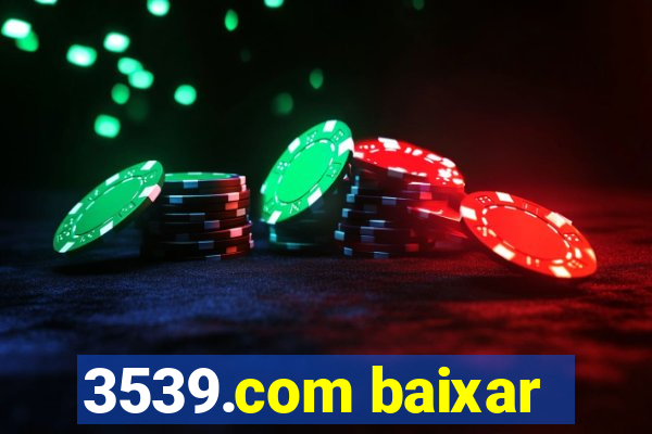 3539.com baixar